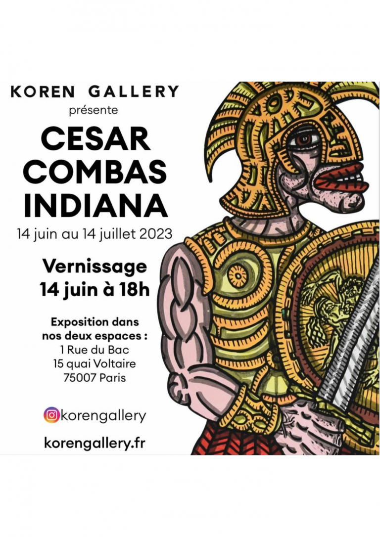 COMBAS / CESAR / INDIANA à la Koren Gallery